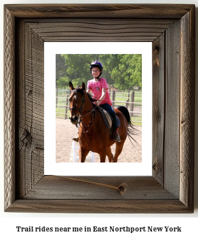 trail rides near me in East Northport, New York